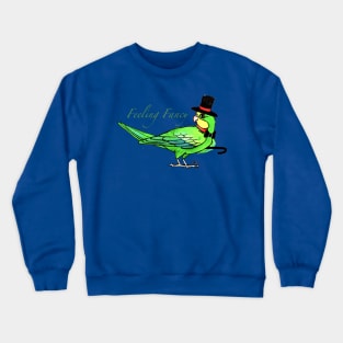 Feeling Fancy Crewneck Sweatshirt